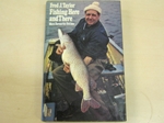 Fishing Here and There. More Favourite Swims (Signed copy)