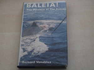 Baleia The Whalers of the Azores