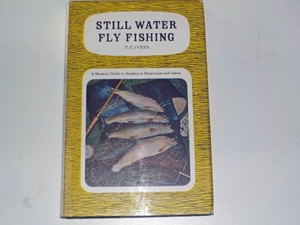 Still Water Fly-Fishing: A Modern Guide to Angling in Reservoirs and Lakes,