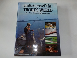 Imitations of the Trout's World