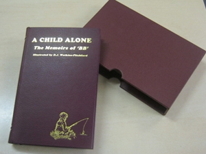 A Child Alone (Signed Foreword by Chris Yates)