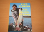 Pike fishing with Neville Fickling (Signed Copy)