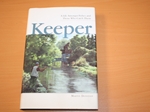 Keeper, A Life Amongst Fishes and Those Who Catch Them