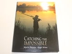 Catching the Impossible (Signed copy)