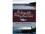 The Song of the Solitary Bass Fisher