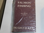 Salmon Fishing. A Practical Guide (Signed Copy)