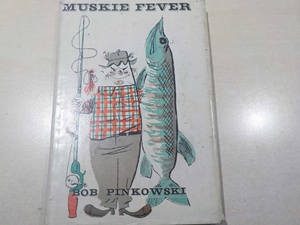 Muskie Fever