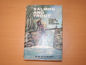 Salmon and Trout : their Habits and Haunts