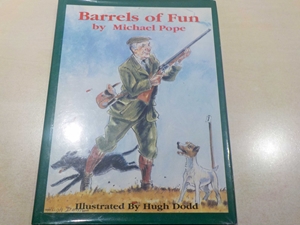 Barrels of Fun (Signed copy)