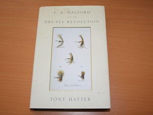 F.M. Halford and the Dry Fly Revolution