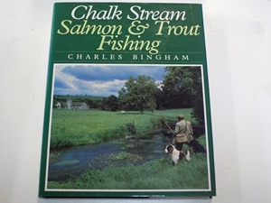 Chalk Stream Salmon and Trout Fishing