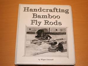 Handcrafting Bamboo Fly Rods