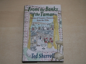 From the Banks of the Tamar: Stories of Country Characters from the 1950s (Signed copy)