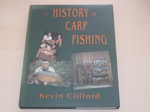 A History of Carp Fishing (Signed copy)