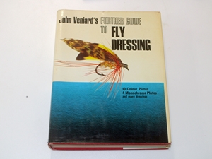 John Veniard's Further Guide to Fly Dressing