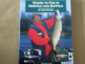 Where to Fish in Norfolk and Suffolk (Signed copy)