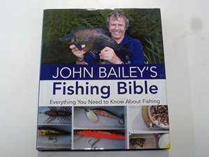 John Bailey's Fishing Bible (Signed copy)