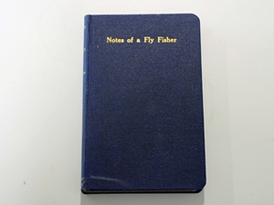 Notes of a Fly Fisher