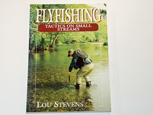 Flyfishing -Tactics on Small Streams