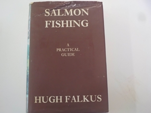 Salmon Fishing, a Practical Guide