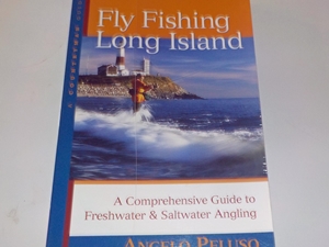 Fly Fishing Long Island: A Comprehensive Guide to Freshwater & Saltwater Angling (Countryman Guide)