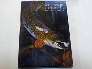Willow Pitch III. The Esox Edition