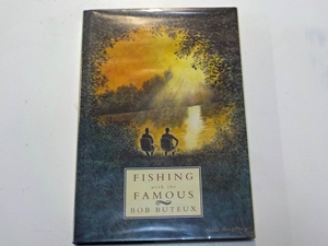 Fishing with the famous (Signed copy)