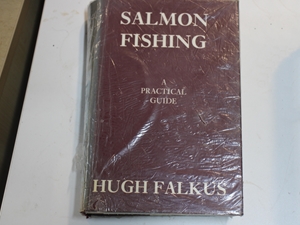 Salmon Fishing. A Practical Guide (Signed Copy)