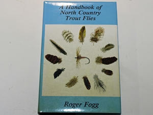A Handbook of North Country Trout Flies.