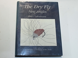 The Dry Fly: New Angles