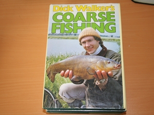 Dick Walker's Coarse Fishing
