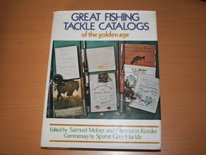 Great Fishing Tackle Catalogs of the Golden Age