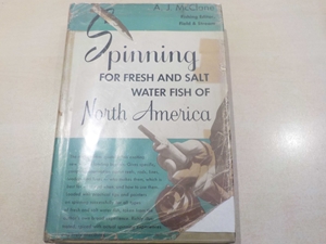 Spinning for Fresh and Salt Water Fish of North America