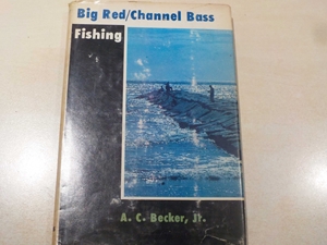 Big Red/Channel Bass Fishing