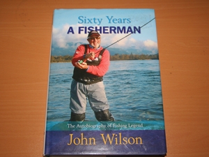 Sixty Years a Fisherman (signed copy)