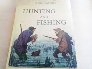 Hunting and Fishing