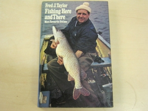 Fishing Here and There. More Favourite Swims (Signed copy)